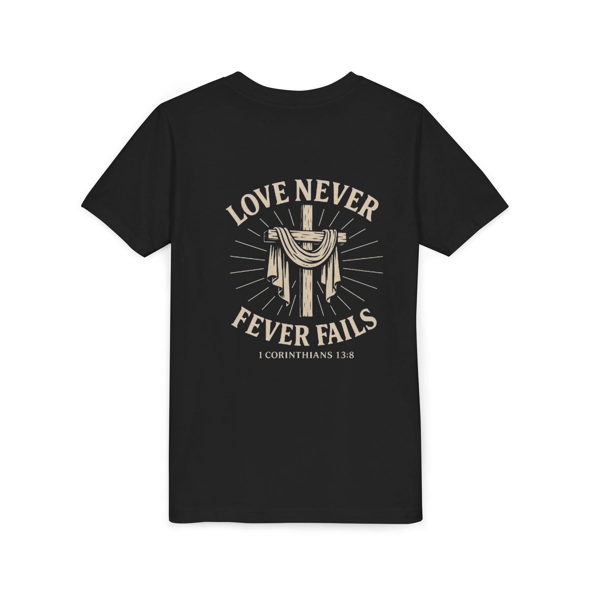 Youth Short Sleeve Tee Love Never Fever Fails Design