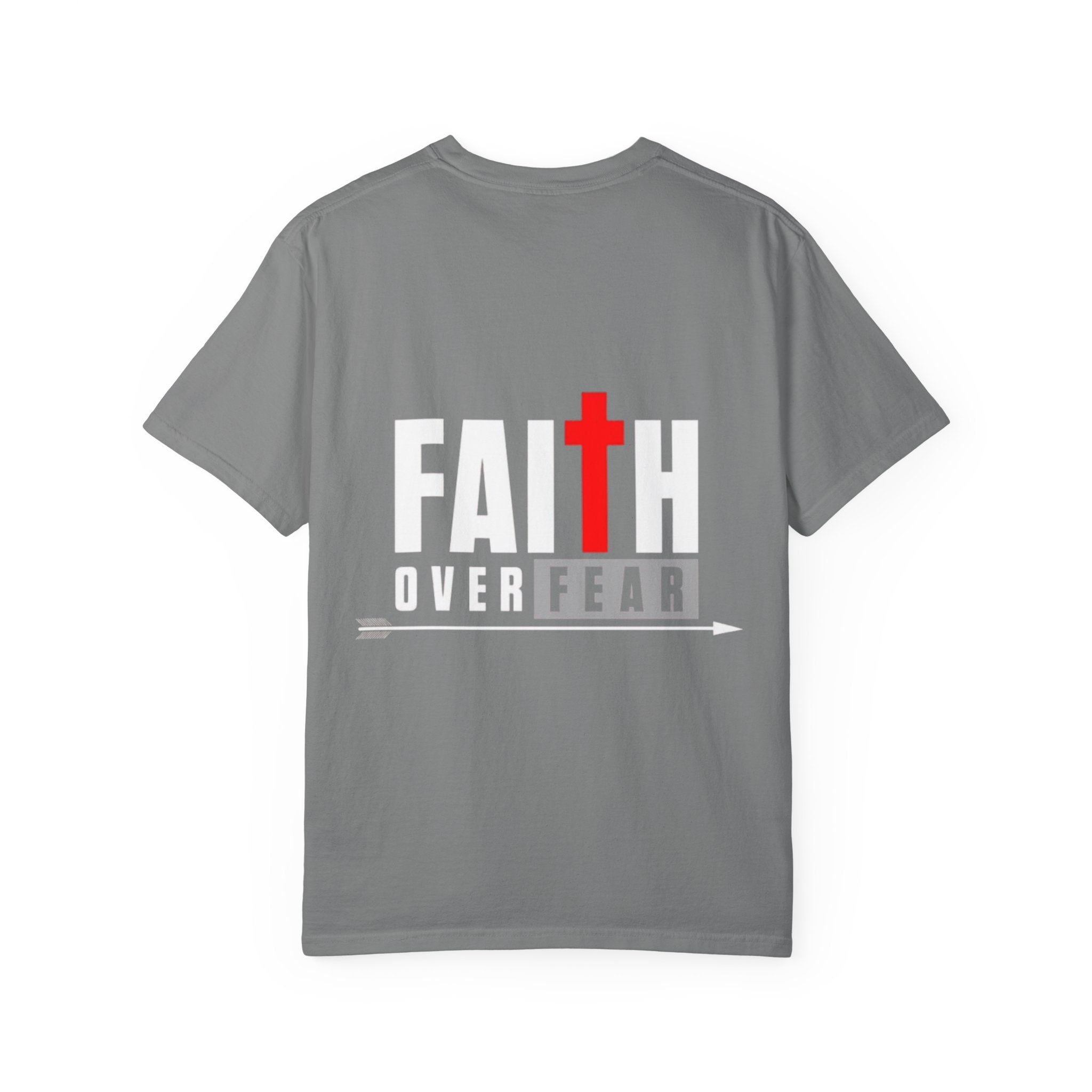 Faith Over Fear Unisex Garment-Dyed T-shirt