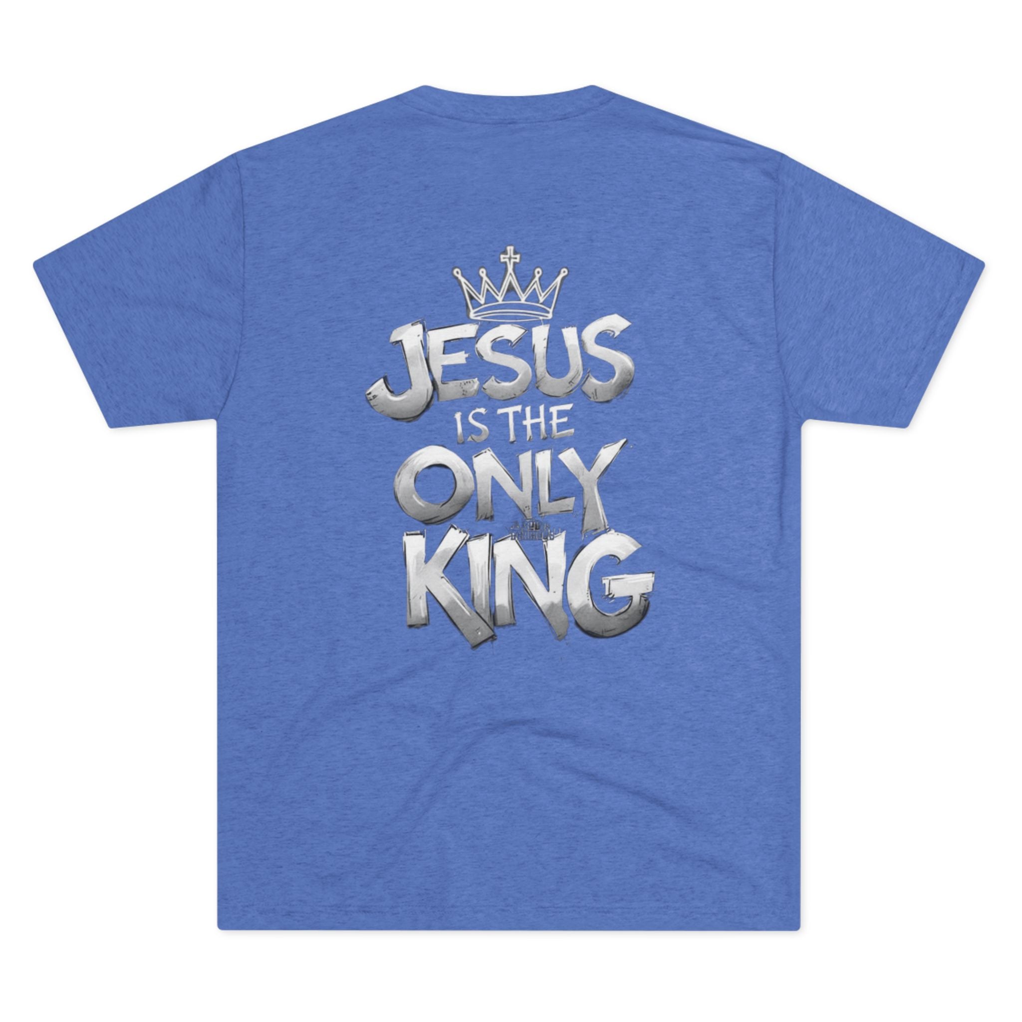 Jesus is the King Christian Graphic Tee