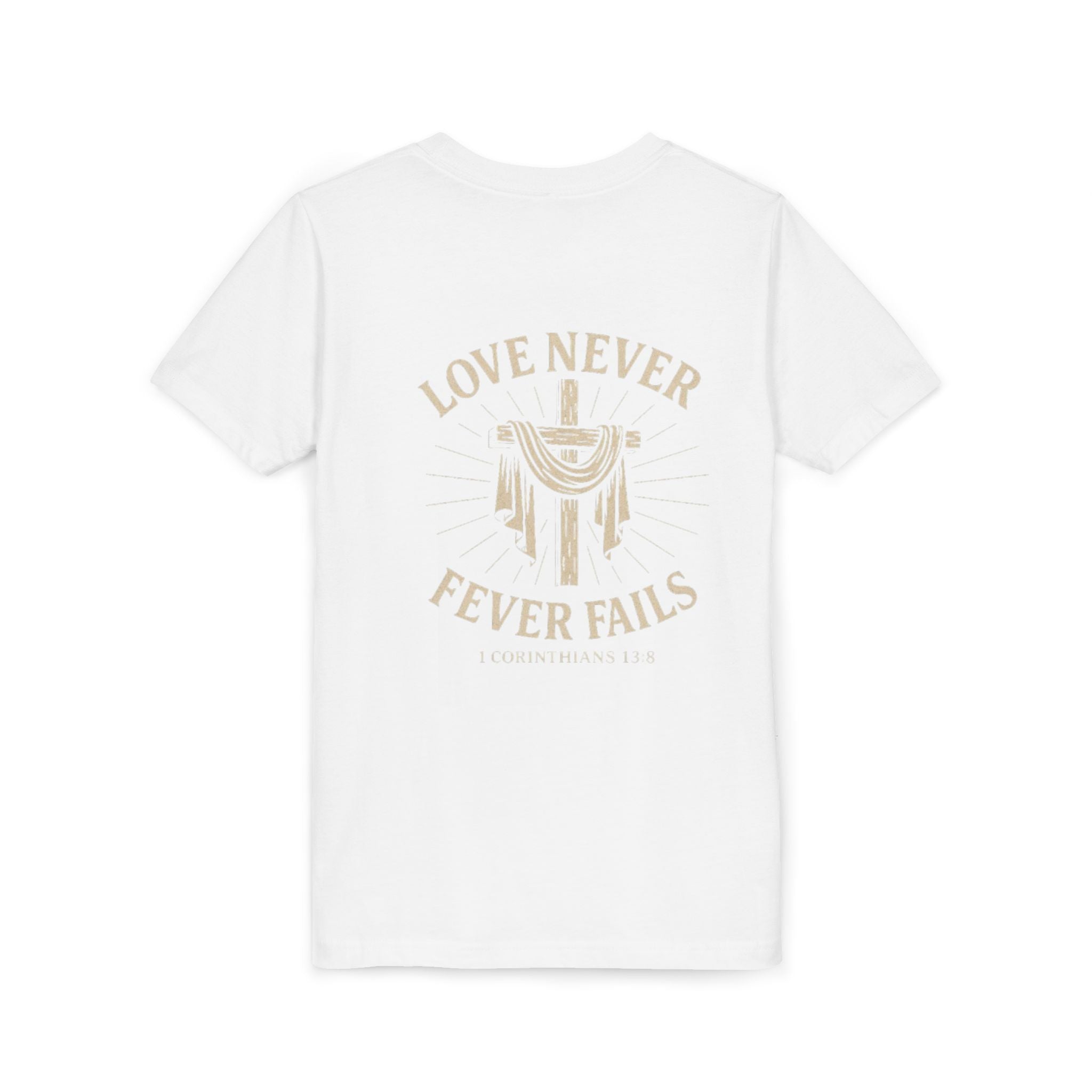 Youth Short Sleeve Tee Love Never Fever Fails Design