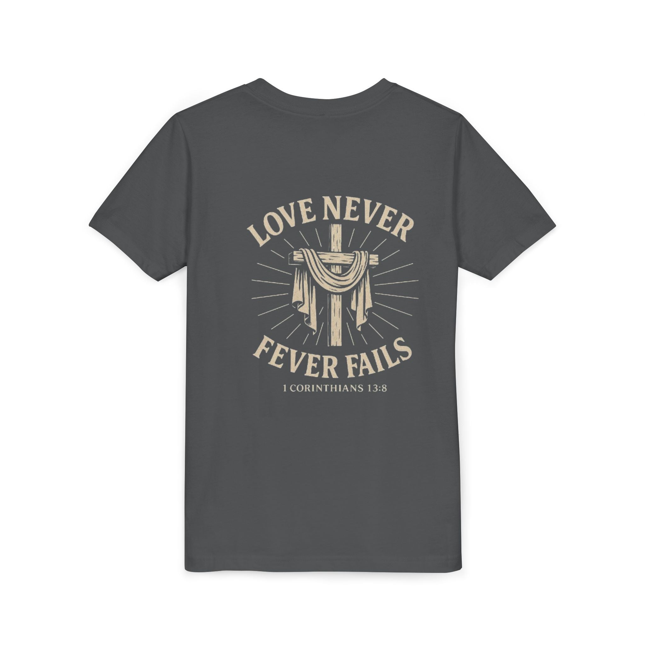 Youth Short Sleeve Tee Love Never Fever Fails Design